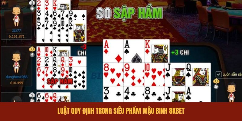 Hiểu rõ luật đánh được đưa ra trong game mậu binh