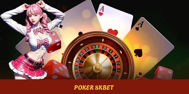 Poker 8KBET
